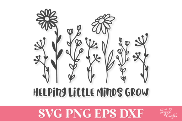 Helping Little Minds Grow SVG Graphics for Crafts