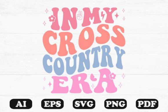 In My Cross Country Era Retro Wavy SVG Graphics