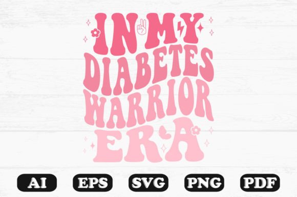 In My Diabetes Warrior Era Retro Wavy S Graphics