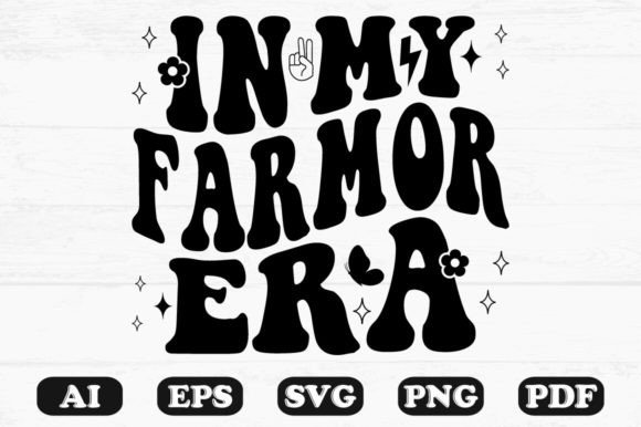 In My Farmor Era Retro Wavy SVG: Graphics for Crafts & Branding
