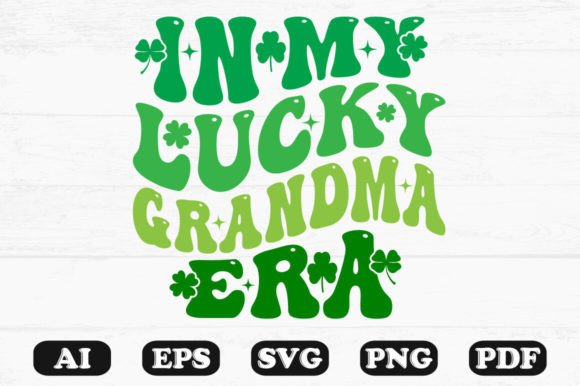 In My Lucky Grandma Era Retro Wavy SVG Graphics