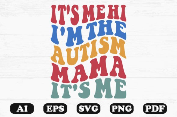 It’s Me Hi I’m the Autism Mama It’s Me