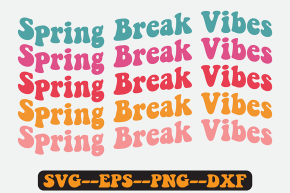 Spring Break Vibes Groovy Retro SVG: Graphics for Crafts