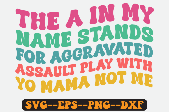 The a in My Name Stands for Retro SVG: Graphics for Crafts